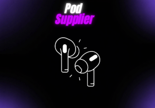 Pod Supplier